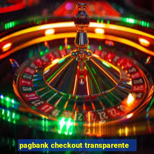 pagbank checkout transparente